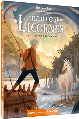 Le maître des Licornes - T2: le continent crépuscule Livres La family shop   