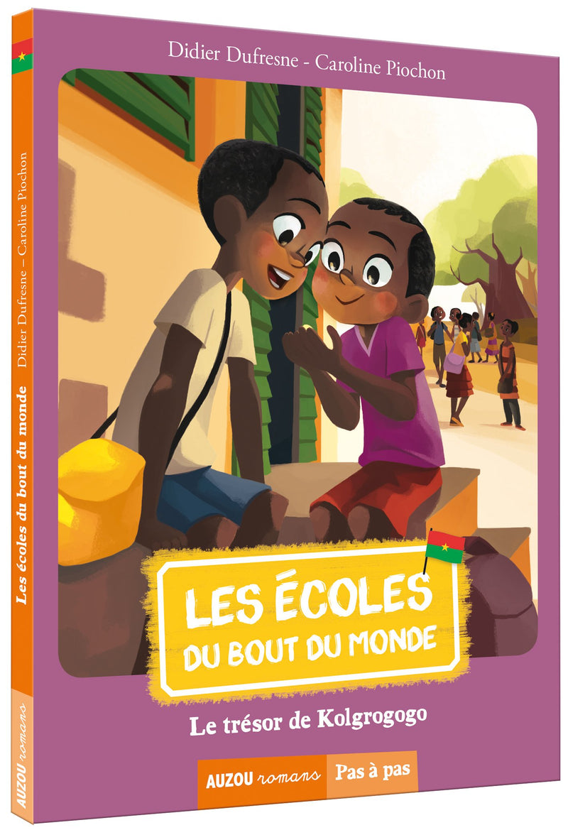 Les écoles du bout du monde: 6. Le trésor de Kolgrogogo (Burkina Faso) Livres La family shop   