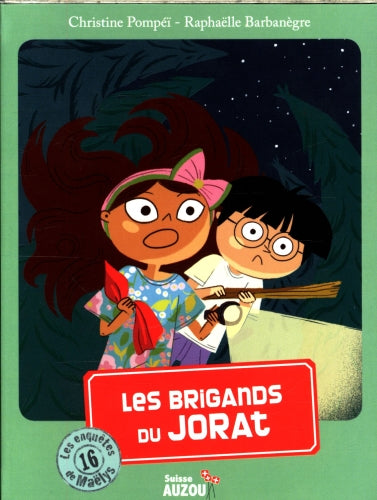 Les enquêtes de Maëlys - T16: Les brigands du Jorat - Dès 8 ans Livres La family shop   