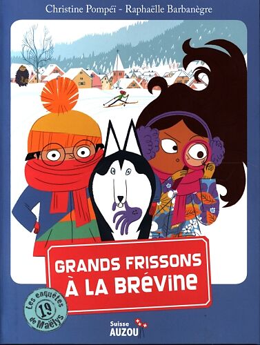 Les enquêtes de Maëlys - T19: Grands frissons à la BREVINE - Dès 8 ans Livres La family shop   