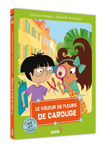 Les enquêtes de Maëlys - T22: le voleur de fleurs de Carouge - Dès 8 ans Livres La family shop   