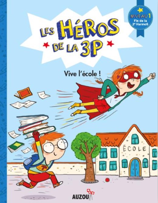 Les héros de la 3P - Vive l'école ! Livres La Family Shop   