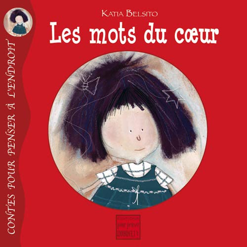 Les mots du coeur. Emotions et Estime de soi Livres Servidis   