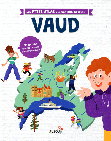 Mon très grand atlas de Suisse - Pour enfant dès 6 ans