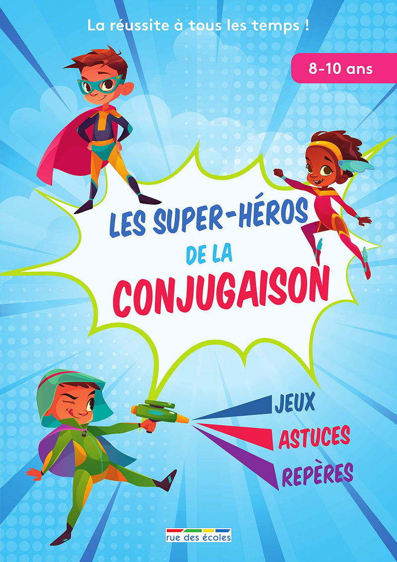 Les super-héros de la conjugaison - 8-10 ans Cahiers de jeux La Family Shop   