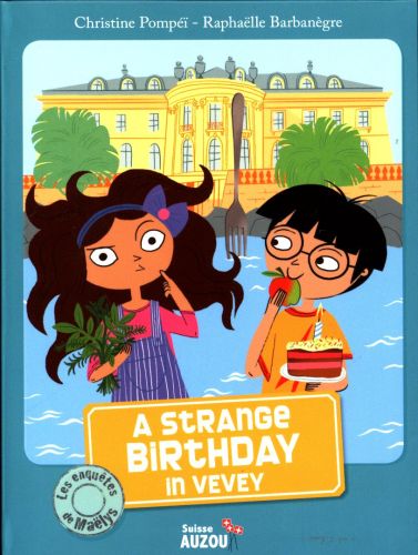 Maëlys en Anglais - A Strange Birthday in Vevey - Dès 8 ans Livres La family shop   