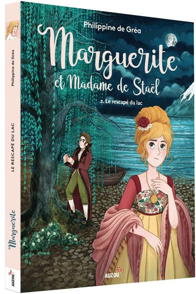 Marguerite et Madame de Staël. T2: le rescapé du lac - Dès 9 ans Livres La family shop   