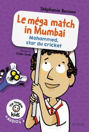 A1 - 7-8P - Le méga match in Mumbai - Mohammed, star du cricket - Texte en français, partiellement en anglais Livres La family shop   