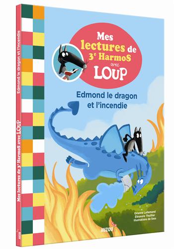 Loup en 3ème harmos N1 : Edmond le dragon et l'incendie Livres La family shop