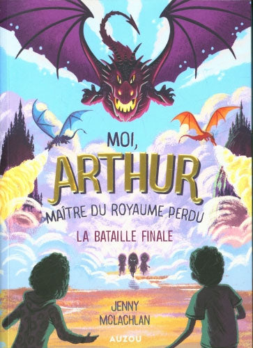 Moi Arthur, La bataille finale - T3 - Livre ado dès 9 ans Livres La family shop   