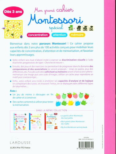 Mon grand cahier Montessori spécial concentration, attention, mémoire - 3-6 ans Montessori & Steiner La family shop   