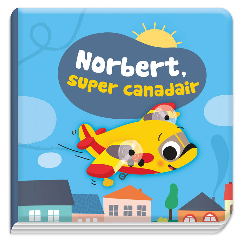 Livre de bain: Norbert, super canadair - livre-bain avec un jouet Jeux & loisirs créatifs La family shop   