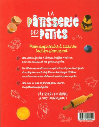 La pâtisserie des petits: 30 recettes faciles et rigolotes Livres La family shop   