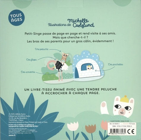 Où va petit-singe? Un livre-tissu d'éveil animé Jeux & loisirs créatifs La family shop   