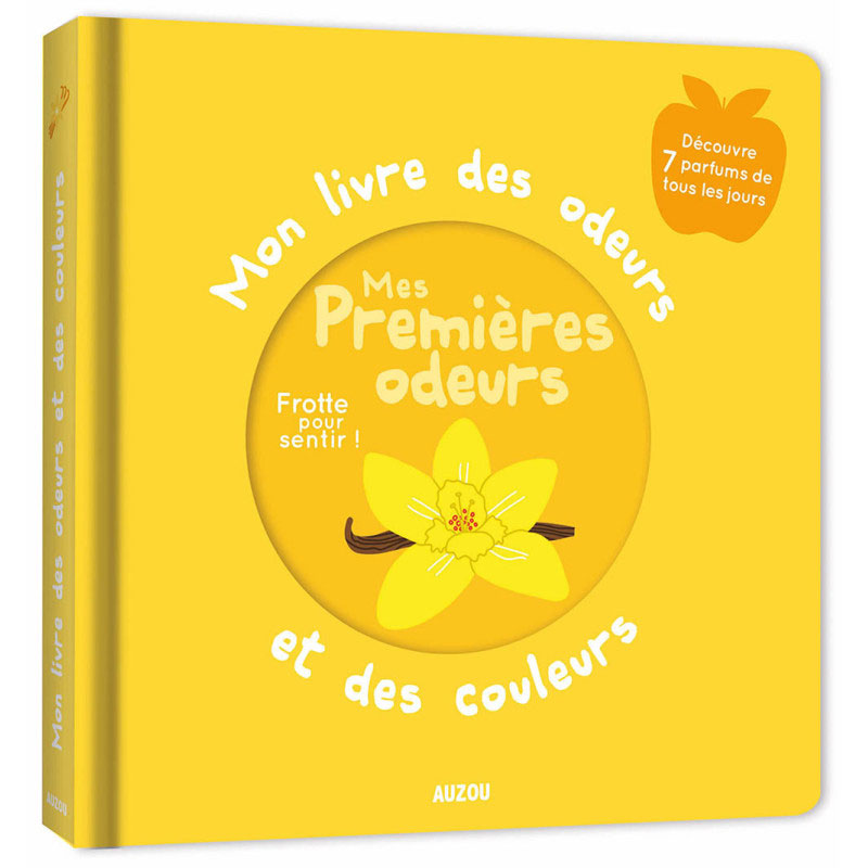 Mon livre des odeurs et des couleurs - Mes premières odeurs Livres La family shop   