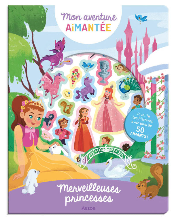 Les merveilleuses princesses: mon aventure aimantée Cahiers de jeux La family shop   