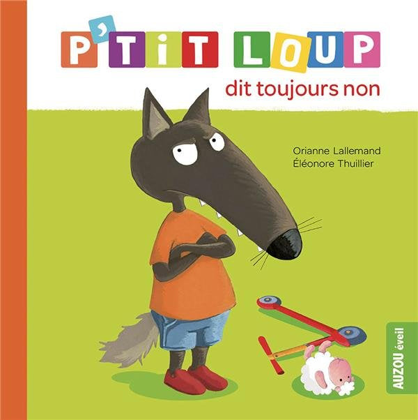 P'tit loup dit toujours non Livres La family shop   