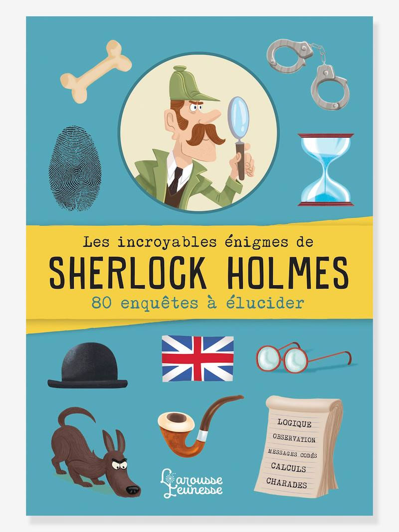 Cahier de jeux : Sherlock Holmes, Les incroyables énigmes : 80 enquêtes à élucider Cahiers de jeux Larousse - OLF   