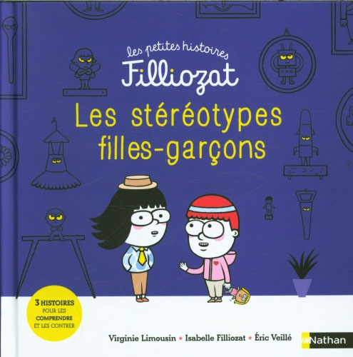 Les stéréotypes filles-garçons - 3 histoires pour les comprendre et les contrer - Dès 4 ans Livres La family shop   
