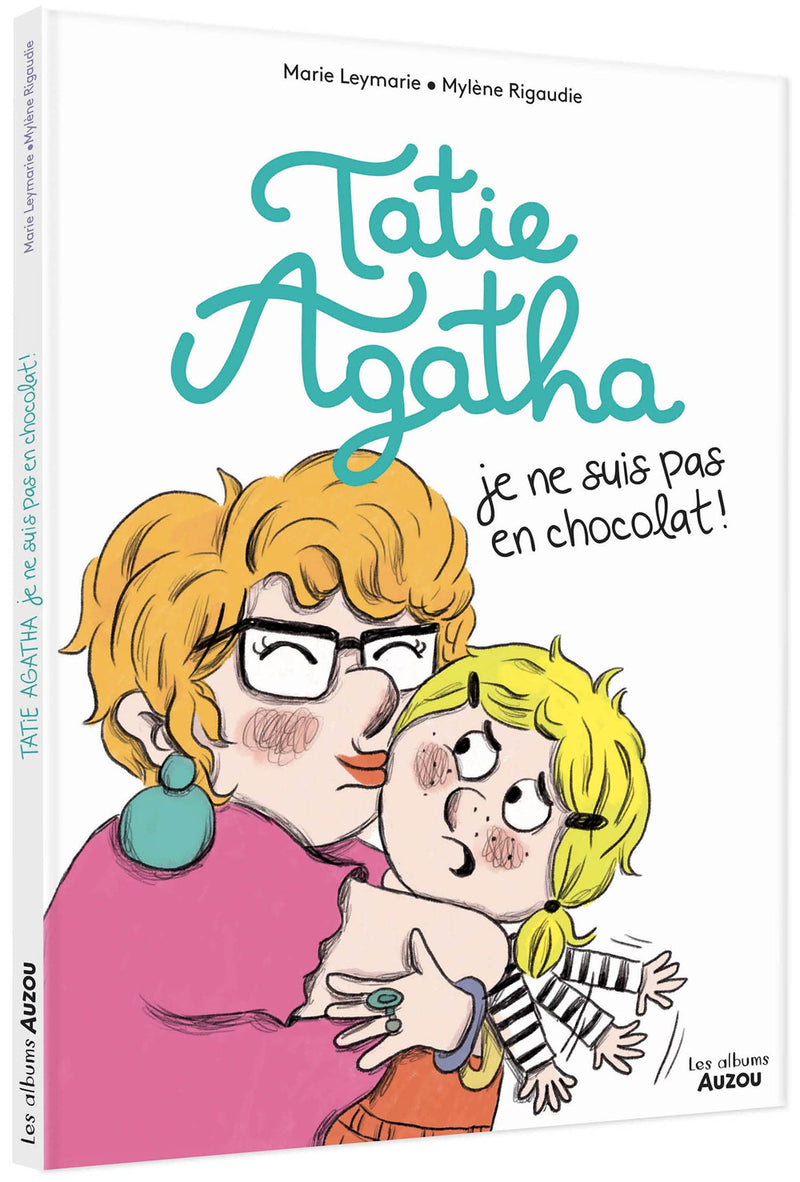 Tatie Agatha, je ne suis pas en chocolat ! Livres La family shop   