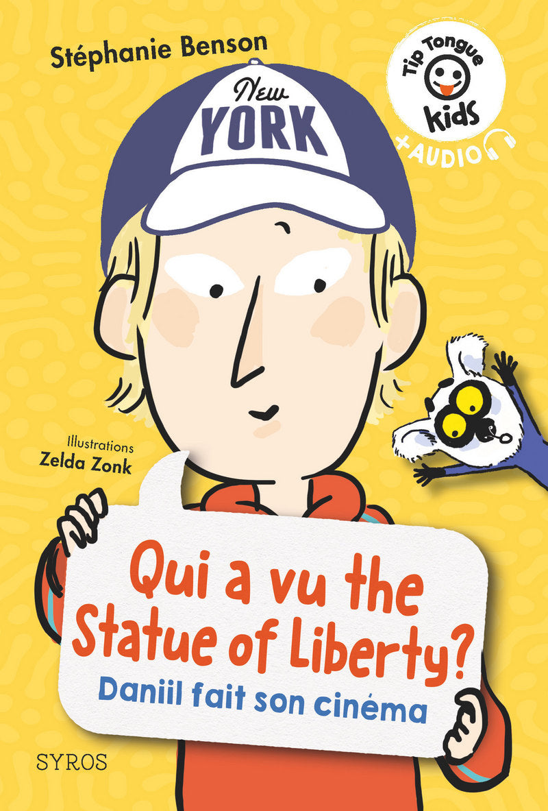Qui a vu the Statue of Liberty? Daniil fait son cinéma - Texte en français, partiellement en anglais Livres La family shop   